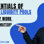 5 Essentials of Crypto Liquidity Pools: How They Work and Why They Matter